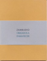 Obligados a enmudecer. Zambudio