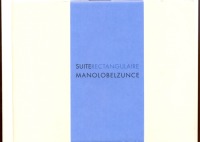 Suite Rectangulaire. Manolo Belzunce