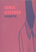 Ausentes. Sonia Navarro