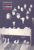 La clase muerta. Tadeusz Kantor