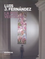 Luis J. Fernndez. La Piel Vertical